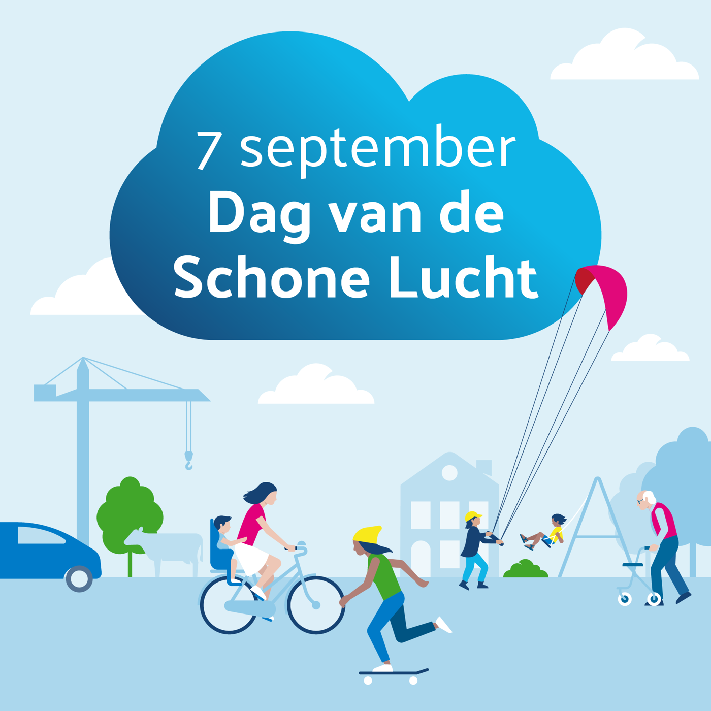 Visualisatie: Auto, fiets met vrouw en kind, skater, persoon achter rollator, kind op schommel, hijskraan, boom, koe, huis, bomen, kind met vlieger en tekst: 7 september Dag van de Schone Lucht