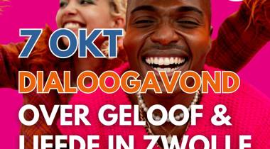 Afbeelding met tekst: “7 oktober dialoogavond over geloof & liefde in Zwolle”